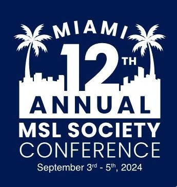 THE MSL SOCIETY ANNUAL CONFERENCE